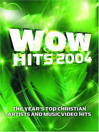 WOW Hits 2004: 18 of the Year's Top Christian Artists and Music Video Hits [DVD] - 1911