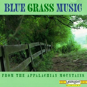 Blue Grass Music from the Appalachian Mountains - 326