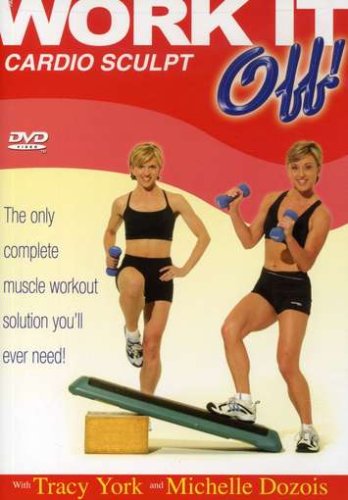 Tracy York & Michelle Dozois Work It Off Cardio Sculpt