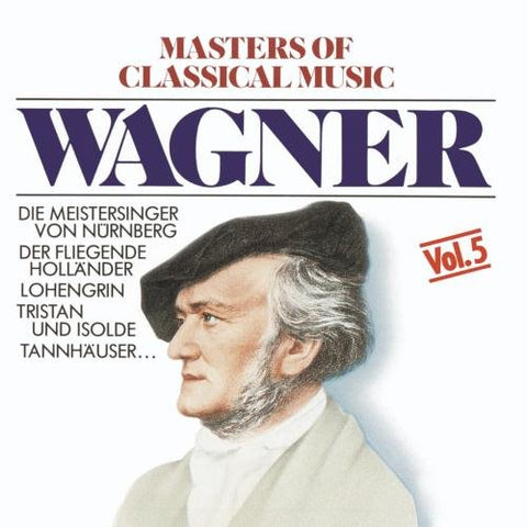 Masters of Classical Music 5: Wagner - 7167