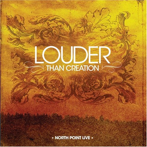 North Point Live: Louder Than Creation - 2581