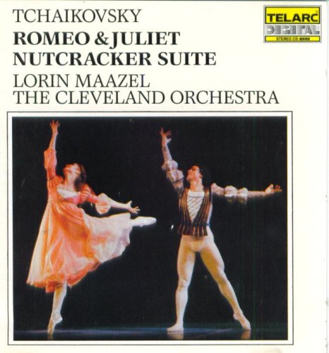 Tchaikovsky: Romeo & Juliet - Nutcracker Suite - Maazel/The Cleveland Orchestra - 6058