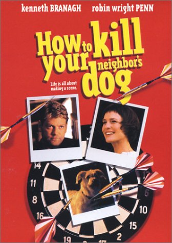 How to Kill Your Neighbor's Dog