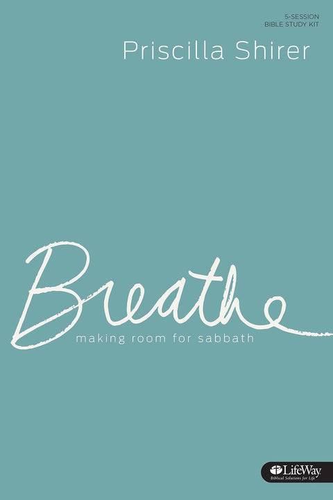 Breathe: Making Room for Sabbath - Leader Kit