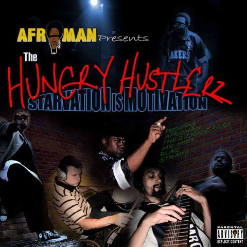 Hungry Hustlerz, The: Starvation is Motivation - 7520