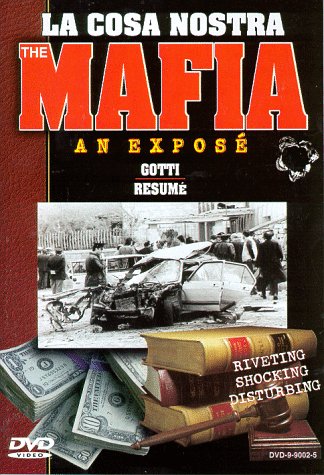 La Cosa Nostra: Mafia - An Expose Vol. 5 Gotti Resume' - 7265