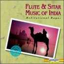 Flute & Sitar Music of India: Meditational Ragas - 1544