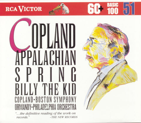 Copland: Billy the Kid / Appalachian Spring (RCA Victor Basic 100, Vol. 51)