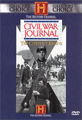 Civil War Journal - The Conflict Begins [DVD]