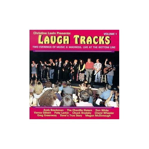 Christine Lavin Presents: Laugh Tracks, Volume 1 -Two Evenings of Music and Madness, Live at the Bottom Line - 6152