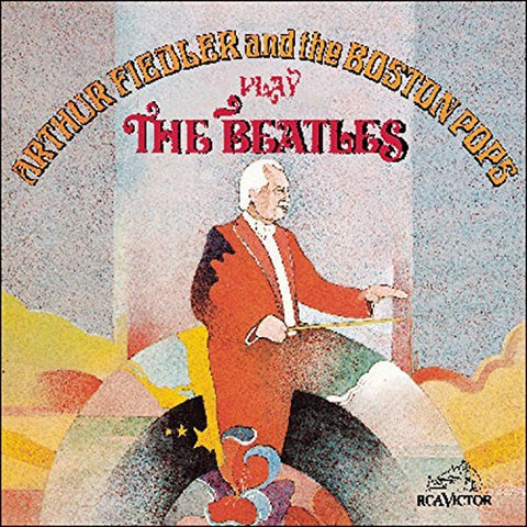 Arthur Fiedler & The Boston Pops Play the Beatles by Arthur Fiedler (2000-03-07)