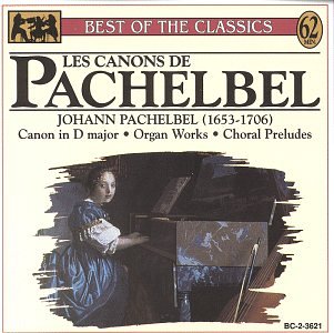 Best of the Classics: Les Canons De Pachelbel