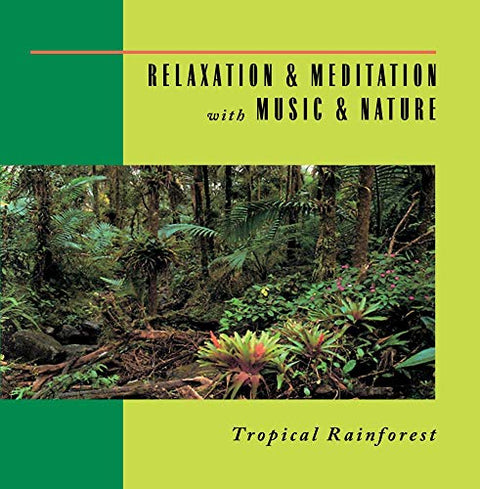 Tropical Rainforest: Relaxation & Meditation 6 - 7633