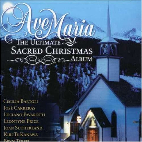 The Ultimate Sacred Christmas Album ~ Ave Maria - 8476