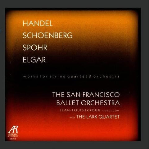 Handel / Schoenberg / Spohr / Elgar - Works For String Quartet And Orchestra by The San Francisco Ballet Orchestra - 1948