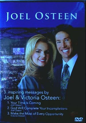 Joel & Victoria Osteen: 3 Inspiring Messages