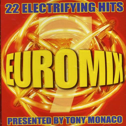 Euromix Vol. 7 (Pres. By Tony Monaco)