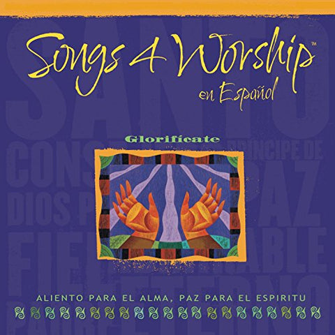 Songs 4 Worship en Español - Glorificate - 9891