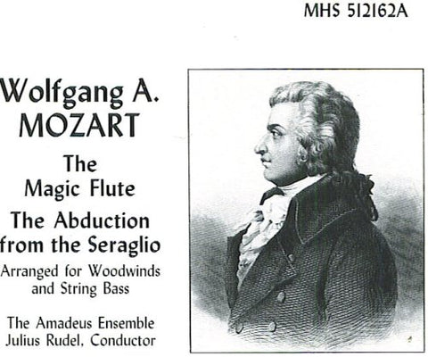 Mozart: The Magic Flute, The Abduction from the Seraglio - Arranged for Woodwinds and String Bass - 6612