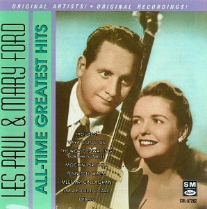 Les Paul & Mary Ford - All-Time Greatest Hits - 7902