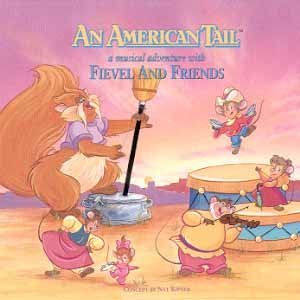 An American Tail - A Musical Adventure with Fievel and Friends