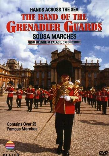 Hands Across the Sea / The Band of the Grenadier Guards, John Philip Sousa - 9480