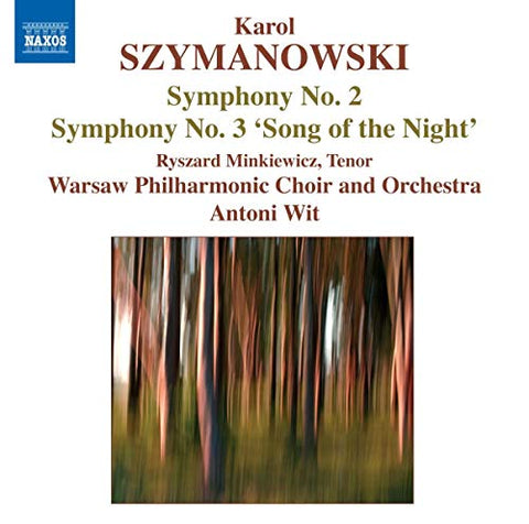 Szymanowski: Symphonies Nos. 2 and 3