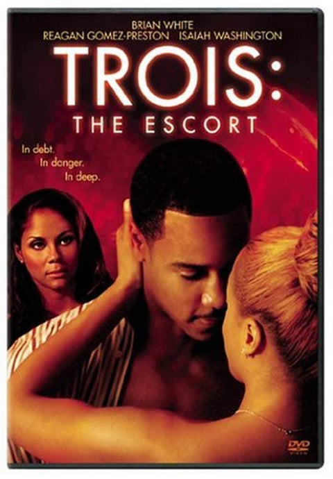 Trois: The Escort