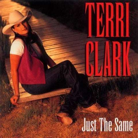 Just the Same by Clark, Terri (1996) Audio CD - 9453