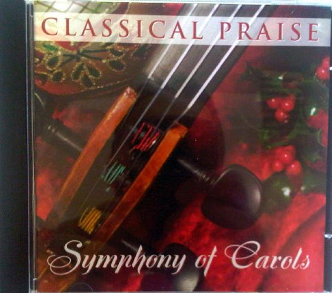 Classical Praise - Symphony of Carols - 4132