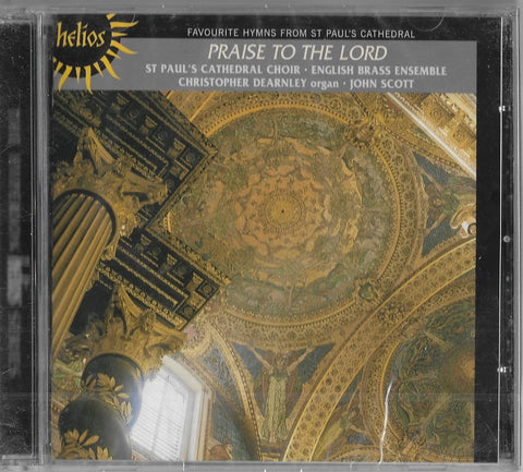 Praise to the Lord - Hymns From St. Paul's Cathedral