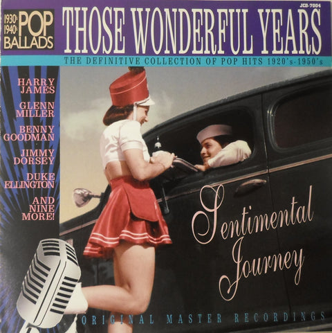 Those Wonderful Years: Sentimental Journey (The Definitive Collection of Pop Hits 1920's-1950's)