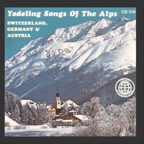 Yodeling Songs Of The Alps