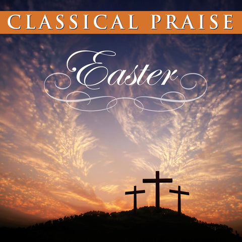 Classical Praise Easter - 7464