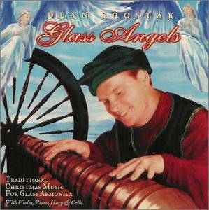 Glass Angels: Traditional Christmas Music for Glass Armonica