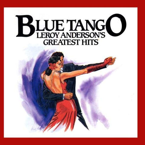 Blue Tango - Leroy Anderson's Greatest Hits - 8128