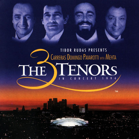 The 3 Tenors in Concert 1994 - USA version