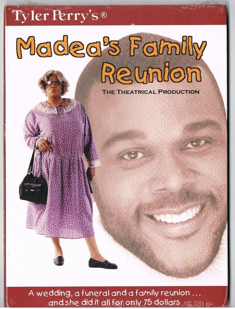 Tyler Perry's Madea's Family Reunion: The Play