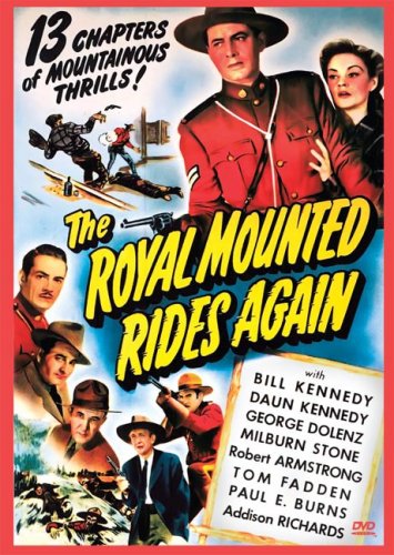 The Royal Mounted Rides Again [DVD] - 9142