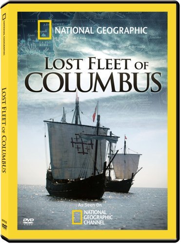 National Geographic: Lost Fleet of Columbus