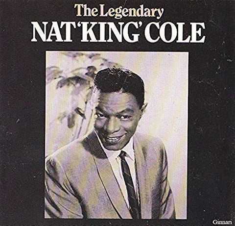 The Legendary Nat King Cole