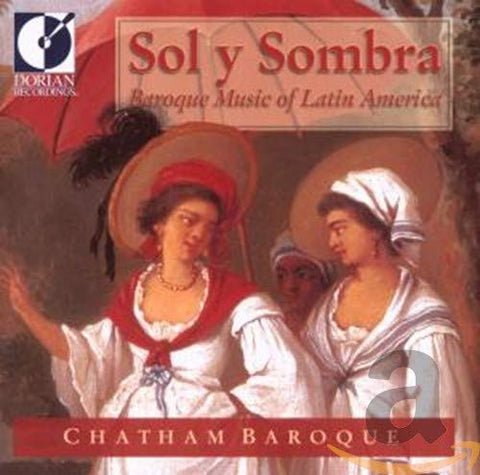 Sol y Sombra: Baroque Music of Latin America - 5272