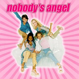 Nobody's Angel