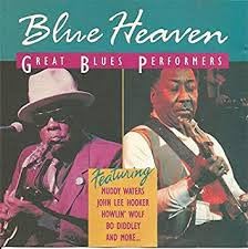 Blue Heaven (Great Blues Performers)