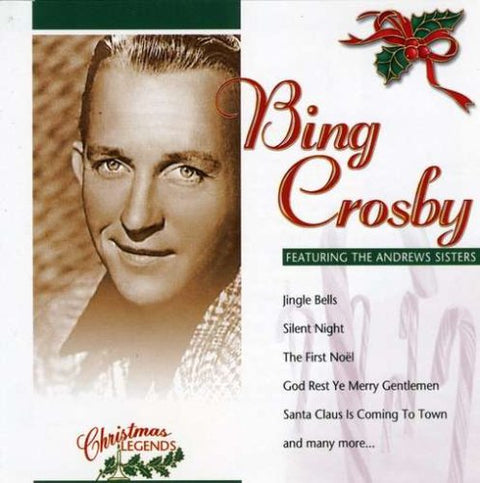 Christmas Legends: Bing Crosby & The Andrews Sisters - 4954