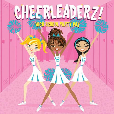 Cheerleaderz! High School Party Mix