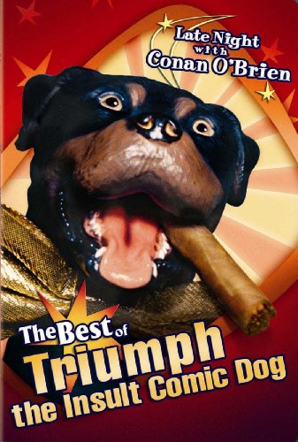 Late Night with Conan O'Brien - The Best of Triumph the Insult Comic Dog [DVD] - 3062