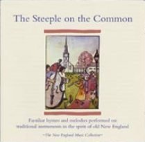 The Steeple on the Common (The New England Music Collection)