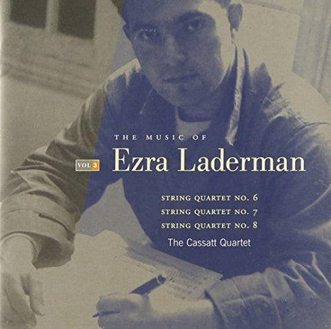 The Music of Ezra Laderman String Quartets, Vol. 3 - 6986