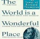 The World Is a Wonderful Place: The Songs of Richard Thompson - 7185